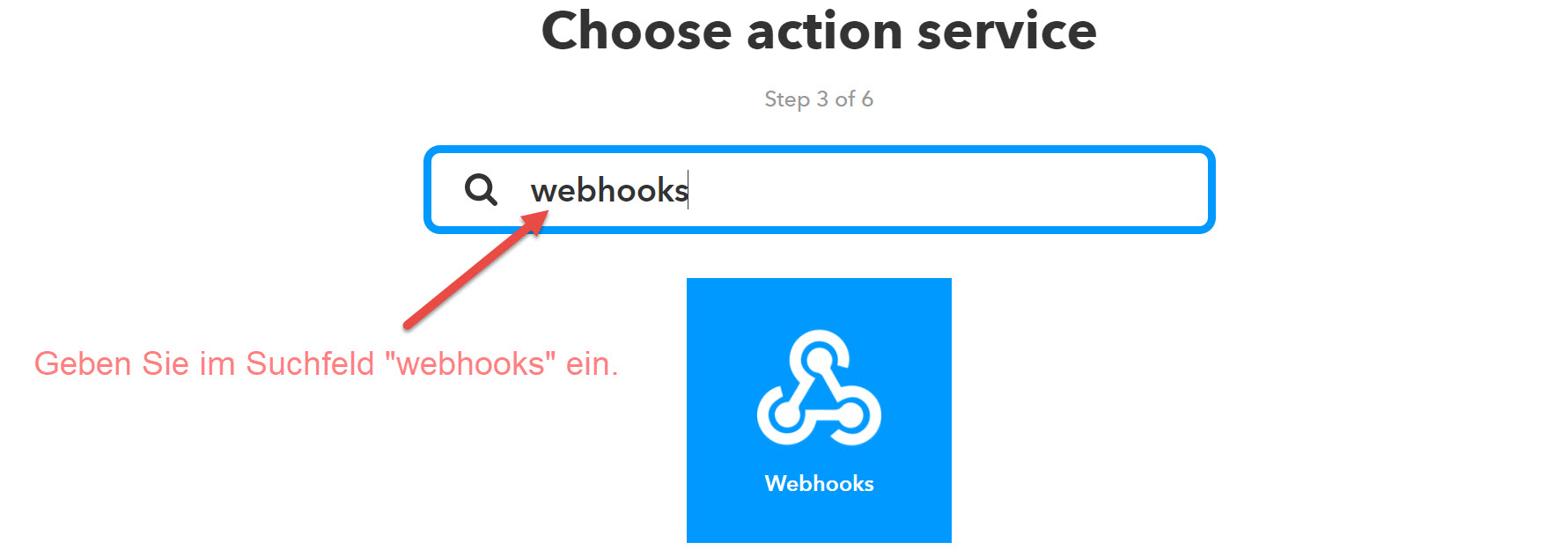 Schritt 3: Wählen Sie den WebHooks-Service